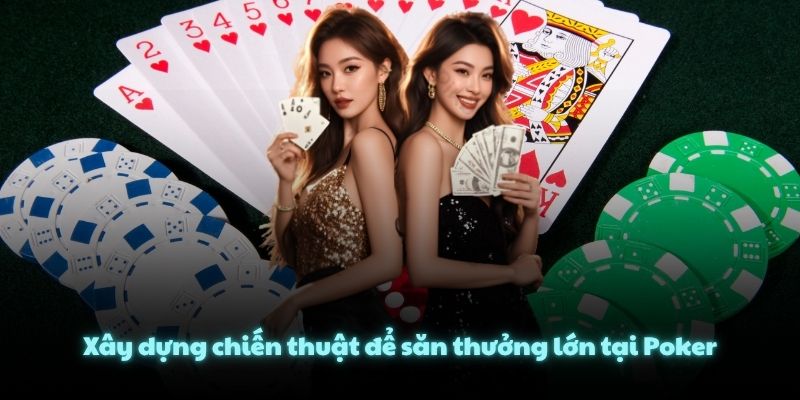 Cách Chơi Poker Cơ Bản Và Luật Thứ Hạng Tay Bài Chuẩn
